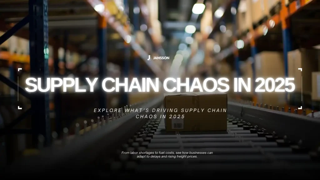 Supply Chain Chaos in 2025